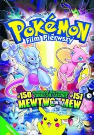 Pokmon - Film pierwszy - Zemsta Mewtwo - Pokmon - Film pierwszy - Zemsta Mewtwo.jpg