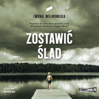 Wilmowska Iwona - Zostawić ślad - Zostawić ślad.jpg