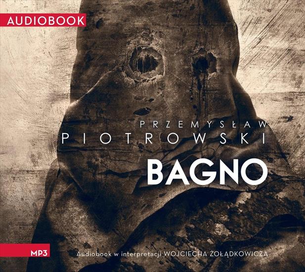 Piotrowski Przemysław - Komisarz Igor Brudny 5 - Bagno - cover.jpg