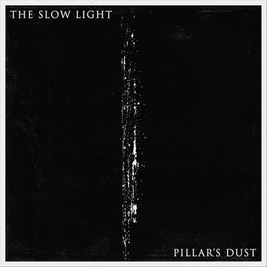 The Slow Light - Pillars Dust 2024 - cover.jpg