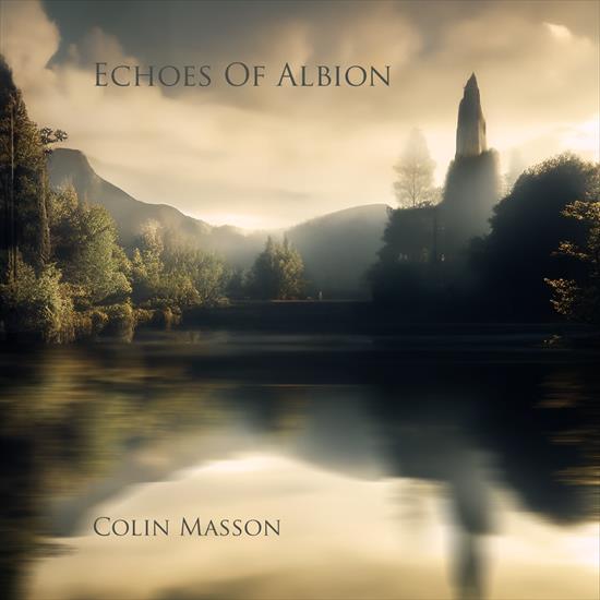 Colin Masson - Echoes Of Albion - 2024 - cover.png
